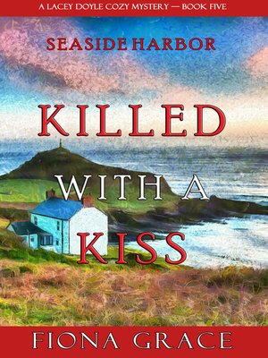cover image of Killed With a Kiss